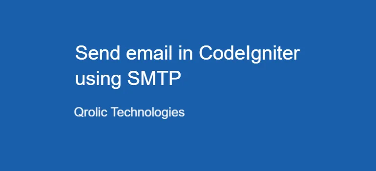 Send email in CodeIgniter using SMTP