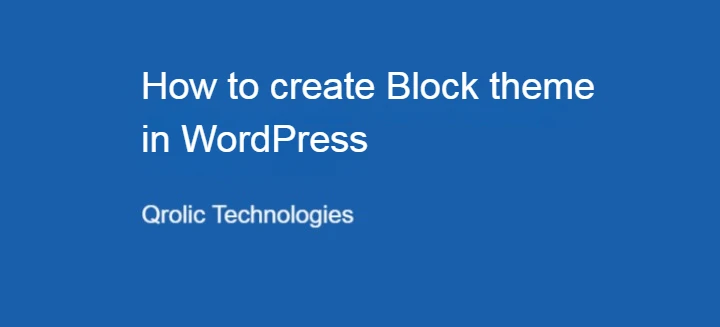 How to create Block theme in wordpress
