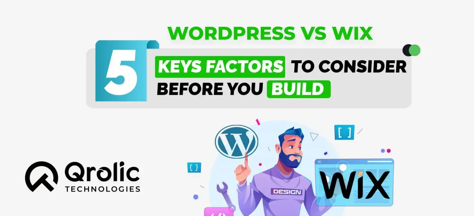 WordPress vs Wix: 5 Key Factors to Consider Before You Build